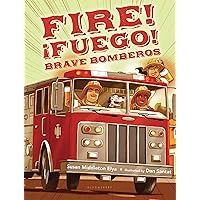 Fire! Fuego! Brave Bomberos Fire! Fuego! Brave Bomberos Hardcover Paperback