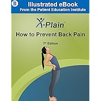 X-Plain ® How to Prevent Back Pain