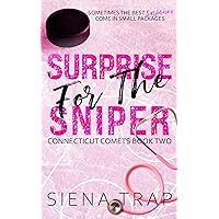 Surprise for the Sniper: A Hockey Romance (Connecticut Comets Hockey Book 2)