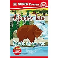 DK Super Readers Pre-level Bilingual A Bear's Tale – Relato de un oso DK Super Readers Pre-level Bilingual A Bear's Tale – Relato de un oso Kindle Hardcover Paperback