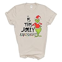 is This Jolly Enough Holiday Fun Message Graphic Novelty Printed t Shirt