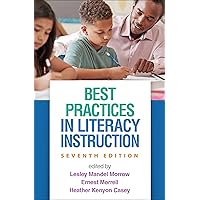 Best Practices in Literacy Instruction Best Practices in Literacy Instruction Paperback Kindle Hardcover