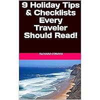 9 Holiday Tips & Checklists Every Traveler Should Read!