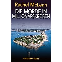 Die Morde in Millionärskreisen (Dorset-Krimi 5) (German Edition) Die Morde in Millionärskreisen (Dorset-Krimi 5) (German Edition) Kindle Paperback