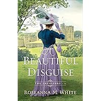 A Beautiful Disguise (The Imposters Book #1): (English Historical Romance Series with Mystery and Private Investigators Set in Edwardian England)