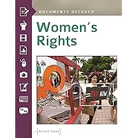 Women's Rights: Documents Decoded Women's Rights: Documents Decoded Hardcover