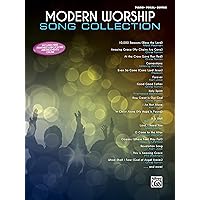 Modern Worship Song Collection: Piano/Vocal/Guitar Modern Worship Song Collection: Piano/Vocal/Guitar Paperback
