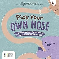 Pick your own nose: Help your child fall asleep by themselves (Kips Guide to Bedtime)