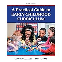 Practical Guide to Early Childhood Curriculum, A Practical Guide to Early Childhood Curriculum, A Kindle Paperback