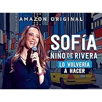 Sofia Niño de Rivera: Stand Up Special
