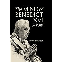 The Mind of Benedict XVI The Mind of Benedict XVI Hardcover Kindle