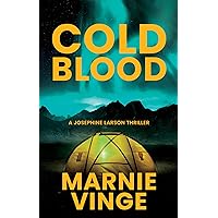 Cold Blood (Josephine Larson Book 1) Cold Blood (Josephine Larson Book 1) Kindle Paperback