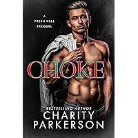 Choke (Fresh Hell) Choke (Fresh Hell) Kindle Paperback