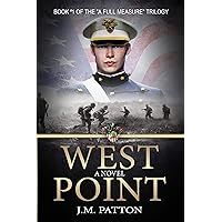 West Point: A Novel (A Full Measure Book 1) West Point: A Novel (A Full Measure Book 1) Kindle Paperback
