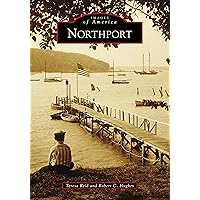 Northport (Images of America) Northport (Images of America) Paperback Hardcover