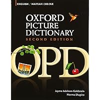 Oxford Picture Dictionary English-Haitian Creole Edition Oxford Picture Dictionary English-Haitian Creole Edition Paperback eTextbook