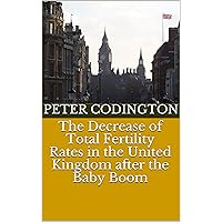 The Decrease of Total Fertility Rates in the United Kingdom after the Baby Boom