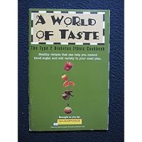 A World of Taste: The Type 2 Diabetes Ethnic Cookbook