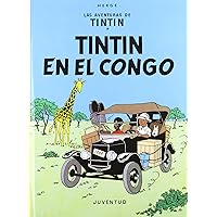 Tintín en el Congo (cartoné) (Las Aventuras de Tintin) (Spanish Edition)