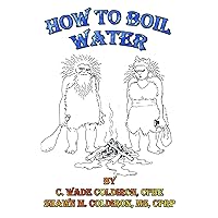 How To Boil Water How To Boil Water Kindle Paperback