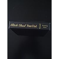 Rich Dad, Poor Dad: What the Rich Teach Their Kids About Money--That the Poor and the Middle Class Do Not! (Miniature Edition) Rich Dad, Poor Dad: What the Rich Teach Their Kids About Money--That the Poor and the Middle Class Do Not! (Miniature Edition) Paperback Hardcover Mass Market Paperback MP3 CD