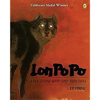 Lon Po Po: A Red-Riding Hood Story from China Lon Po Po: A Red-Riding Hood Story from China Paperback Kindle Audible Audiobook Hardcover Audio, Cassette