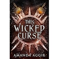 This Wicked Curse (Realm of Monsters) This Wicked Curse (Realm of Monsters) Kindle Audible Audiobook Paperback Hardcover