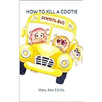 How to Kill a Cootie How to Kill a Cootie Kindle Paperback