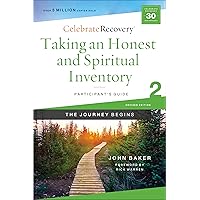 Taking an Honest and Spiritual Inventory Participant's Guide 2: A Recovery Program Based on Eight Principles from the Beatitudes (Celebrate Recovery) Taking an Honest and Spiritual Inventory Participant's Guide 2: A Recovery Program Based on Eight Principles from the Beatitudes (Celebrate Recovery) Staple Bound Kindle