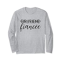 Girlfriend Fiancée, Engaged, Engagement Couple Matching Long Sleeve T-Shirt