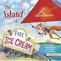 Island of Free Icecream (Freedom Island) Island of Free Icecream (Freedom Island) Product Bundle Paperback
