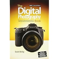 Digital Photography Book, The: Part 1 Digital Photography Book, The: Part 1 Paperback