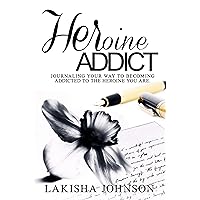 HERoine Addict: Women's Journal HERoine Addict: Women's Journal Kindle Paperback
