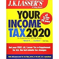 J.K. Lasser's Your Income Tax 2020: For Preparing Your 2019 Tax Return J.K. Lasser's Your Income Tax 2020: For Preparing Your 2019 Tax Return Paperback
