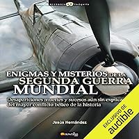 Enigmas Y Misterios De La Segunda Guerra Mundial Enigmas Y Misterios De La Segunda Guerra Mundial Audible Audiobook Paperback Kindle