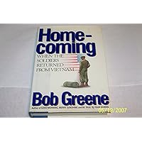Homecoming: When the Soldiers Returned from Vietnam Homecoming: When the Soldiers Returned from Vietnam Hardcover Paperback