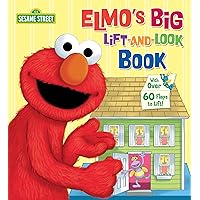 Elmo's Big Lift-and-Look Book (Sesame Street) Elmo's Big Lift-and-Look Book (Sesame Street) Board book