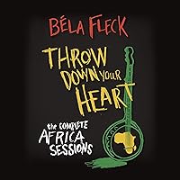 Throw Down Your Heart: Complete Africa Sessions Throw Down Your Heart: Complete Africa Sessions Audio CD MP3 Music