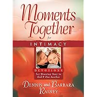 Moments Together for Intimacy
