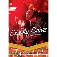 Deadly Drive (Surviving Southside) Deadly Drive (Surviving Southside) Paperback Kindle Audible Audiobook Library Binding