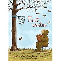 First Winter First Winter Kindle Paperback
