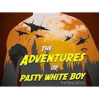 The Adventures of Pasty White Boy: The Mini-Series