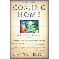 Coming Home: The Return to True Self Coming Home: The Return to True Self Kindle Paperback