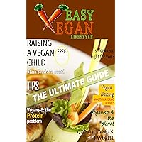 THE ULTIMATE VEGAN SURVIVAL GUIDE: Tips, Recipes, following the pros, cruelty-free living & understanding what foods are truly Vegan.: Veganism: how it's changing the world, and how you can help. THE ULTIMATE VEGAN SURVIVAL GUIDE: Tips, Recipes, following the pros, cruelty-free living & understanding what foods are truly Vegan.: Veganism: how it's changing the world, and how you can help. Kindle