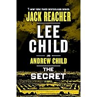 The Secret: A Jack Reacher Novel The Secret: A Jack Reacher Novel Kindle Audible Audiobook Paperback Hardcover Mass Market Paperback Audio CD
