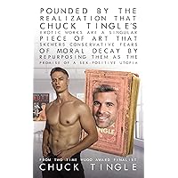 Pounded By The Realization That Chuck Tingle’s Erotic Works Are A Singular Piece Of Art That Skewers Conservative Fears Of Moral Decay By Repurposing Them As The Promise Of A Sex-Positive Utopia Pounded By The Realization That Chuck Tingle’s Erotic Works Are A Singular Piece Of Art That Skewers Conservative Fears Of Moral Decay By Repurposing Them As The Promise Of A Sex-Positive Utopia Kindle