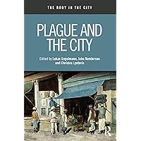 Plague and the City (ISSN) Plague and the City (ISSN) Kindle Hardcover Paperback