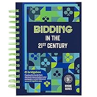 Bidding in the 21st Century (ACBL Bridge Series) Bidding in the 21st Century (ACBL Bridge Series) Spiral-bound Kindle Paperback