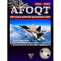 AFOQT Study Guide: Over 600 Practice Questions, Tips and Tricks for Air Force Officer Qualifying Test