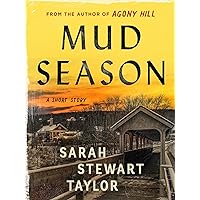 Mud Season: A Bethany, Vermont Story Mud Season: A Bethany, Vermont Story Kindle
